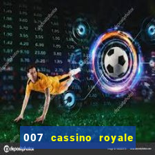 007 cassino royale download dublado 4shared