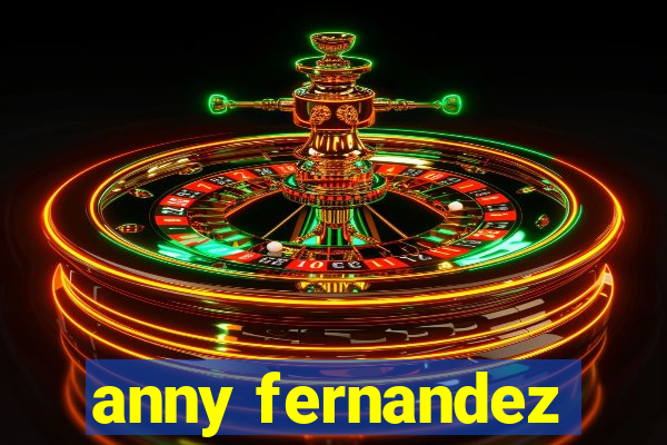 anny fernandez