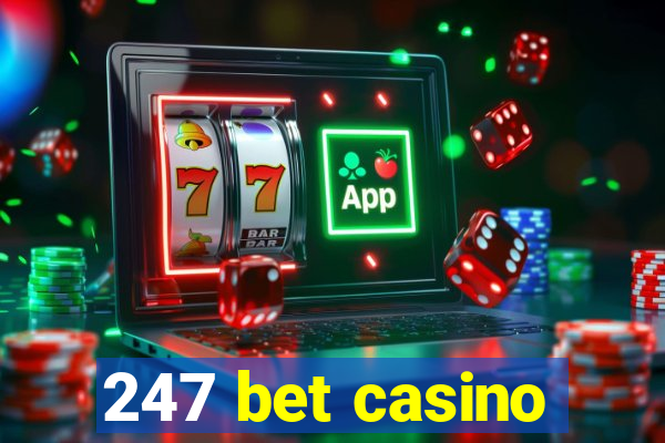 247 bet casino