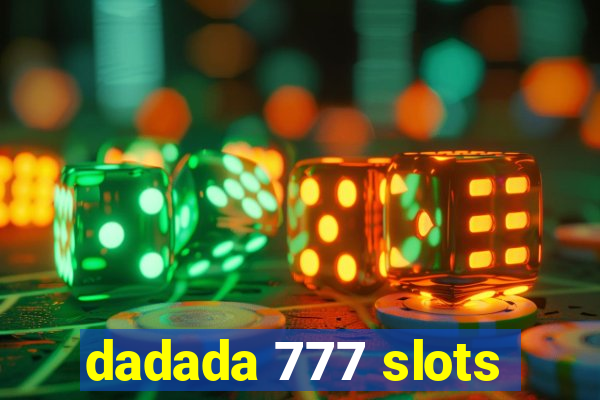 dadada 777 slots