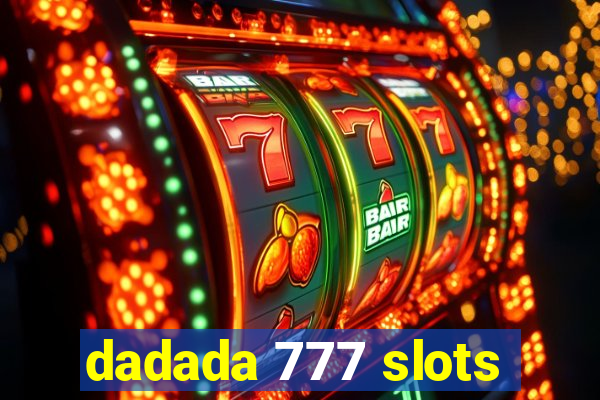 dadada 777 slots