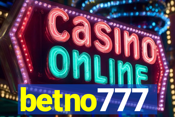 betno777