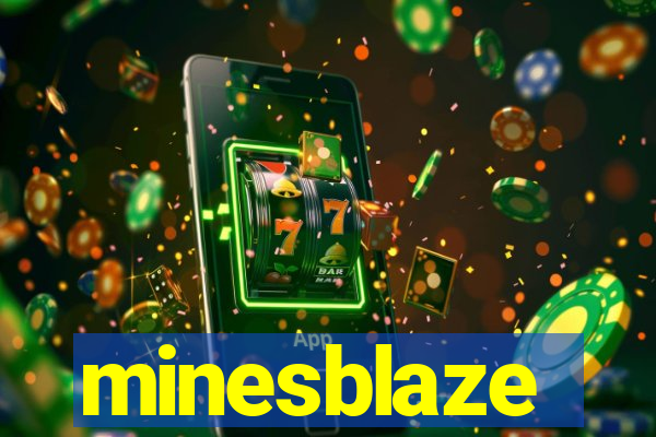 minesblaze