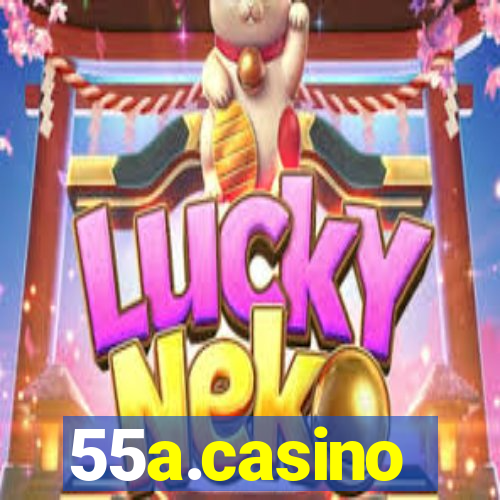 55a.casino