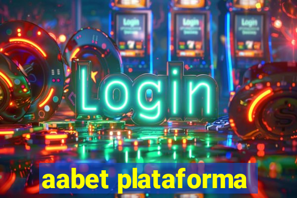 aabet plataforma