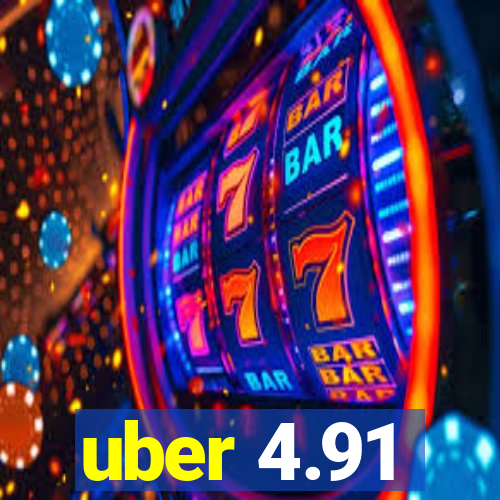 uber 4.91