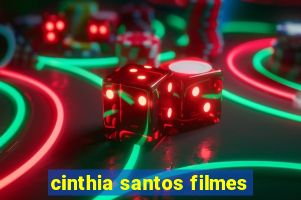 cinthia santos filmes