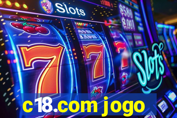 c18.com jogo