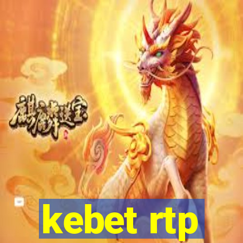 kebet rtp