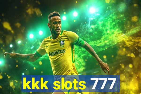 kkk slots 777