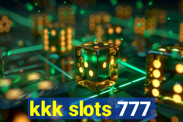 kkk slots 777