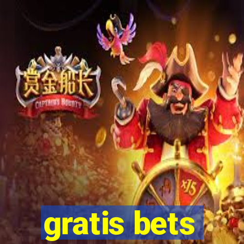 gratis bets