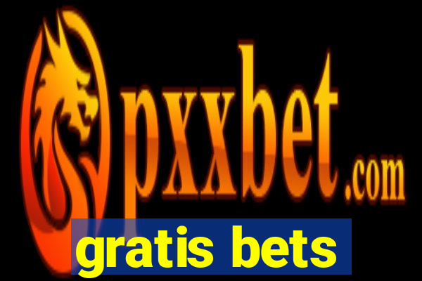 gratis bets