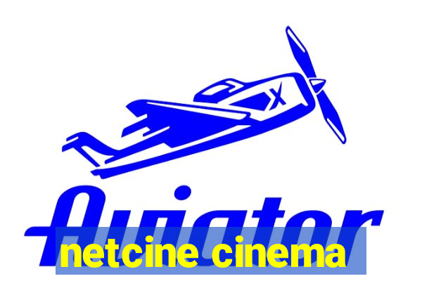 netcine cinema