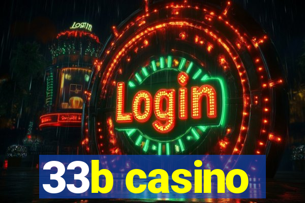 33b casino