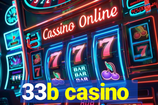 33b casino