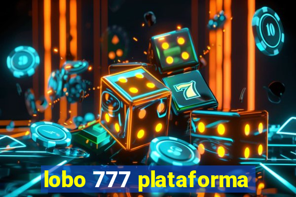 lobo 777 plataforma