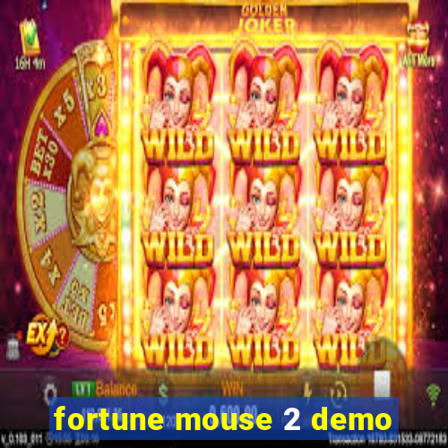 fortune mouse 2 demo