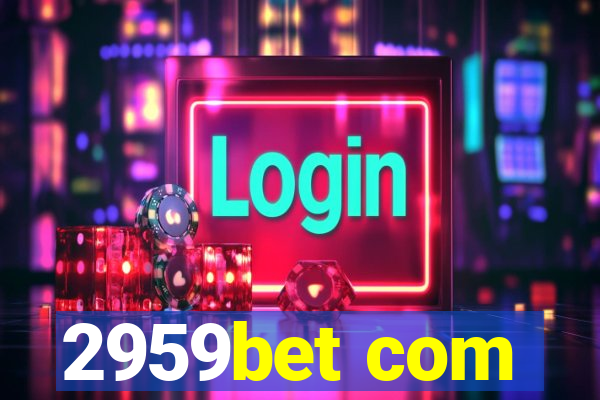 2959bet com