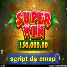 script de cmsp