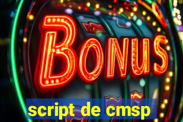 script de cmsp