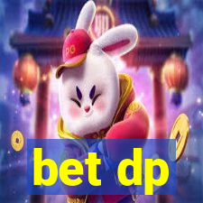 bet dp