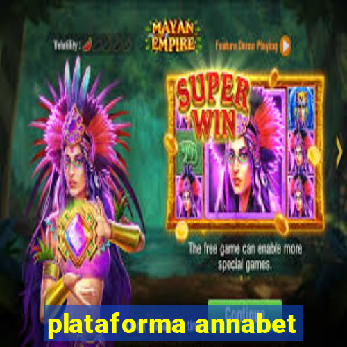 plataforma annabet