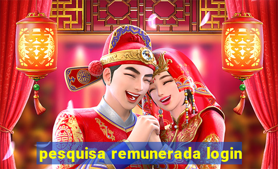 pesquisa remunerada login