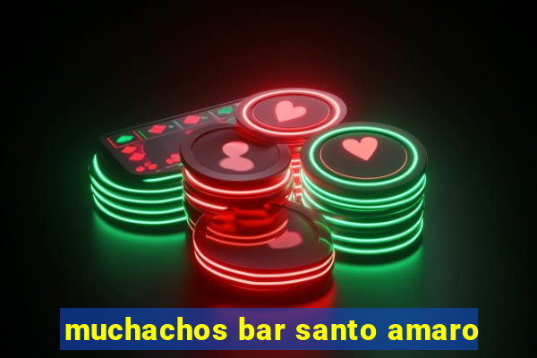 muchachos bar santo amaro