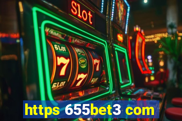 https 655bet3 com