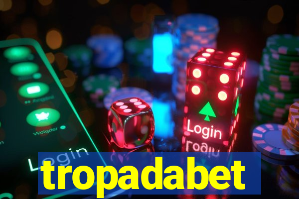 tropadabet