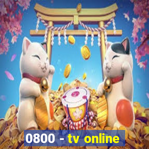 0800 - tv online