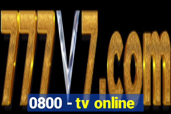 0800 - tv online