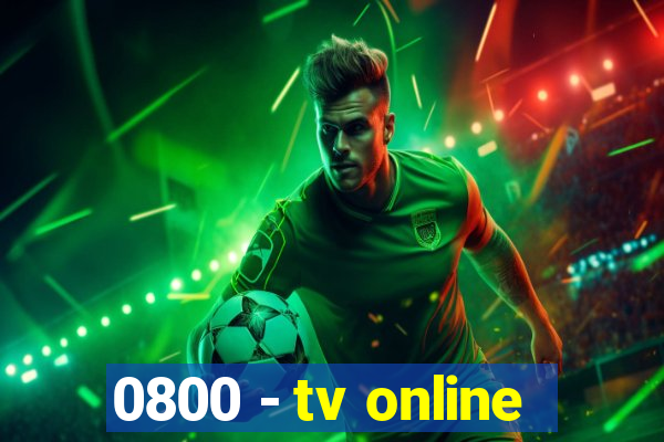 0800 - tv online