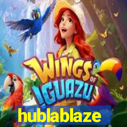 hublablaze