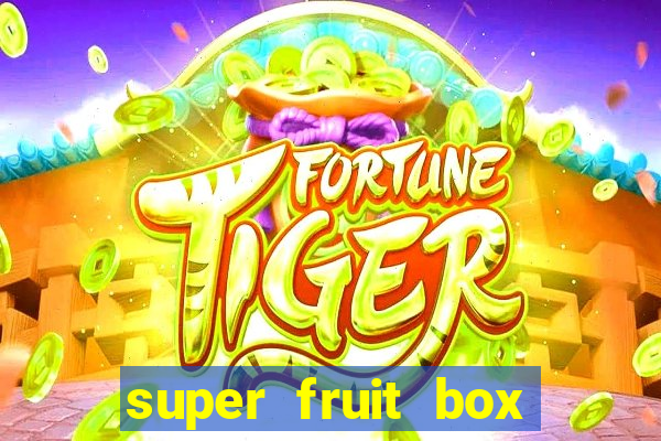 super fruit box onde comprar