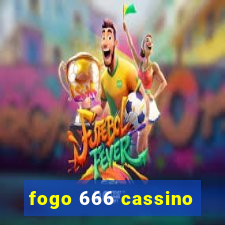 fogo 666 cassino