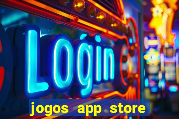 jogos app store para ganhar dinheiro