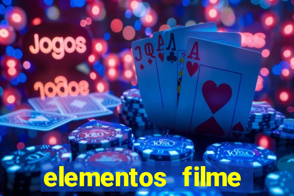 elementos filme completo dublado drive