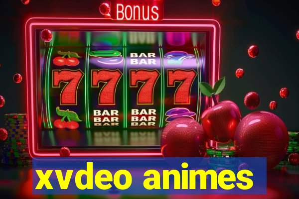 xvdeo animes