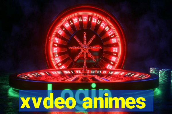 xvdeo animes