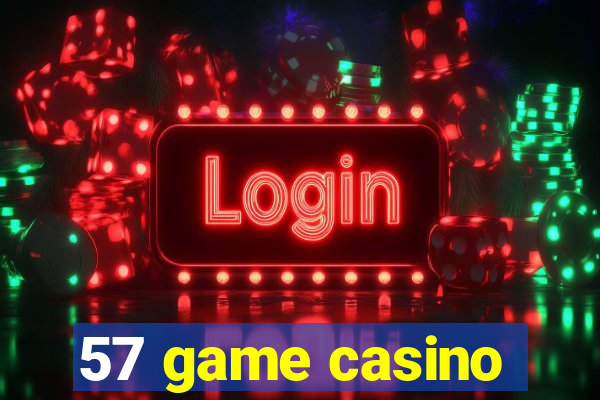 57 game casino