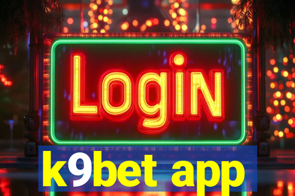 k9bet app