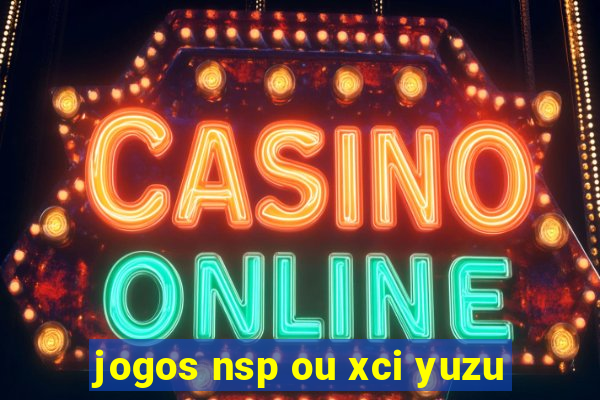 jogos nsp ou xci yuzu