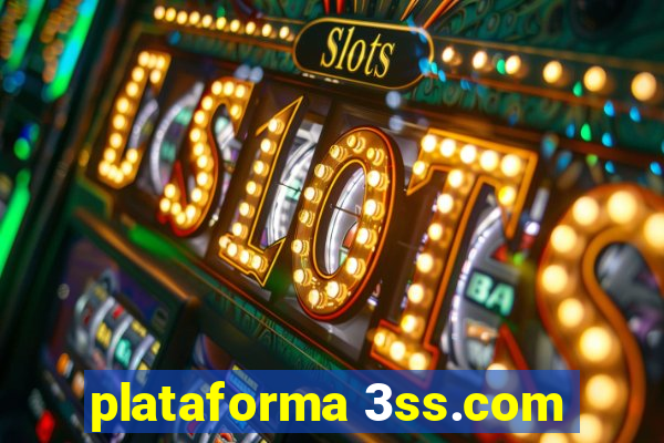 plataforma 3ss.com