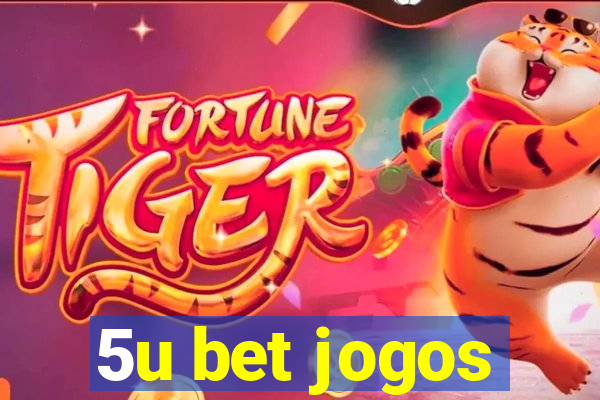 5u bet jogos