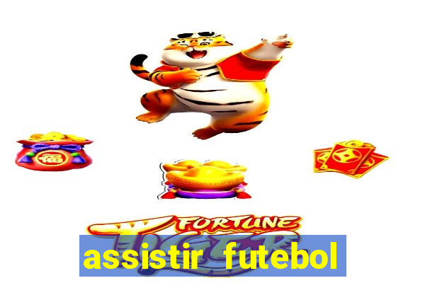 assistir futebol sem travar