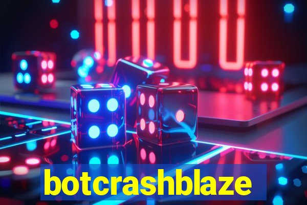 botcrashblaze