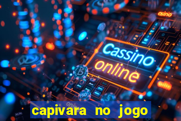 capivara no jogo do bicho