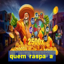 quem raspa a cabeça no candomblé